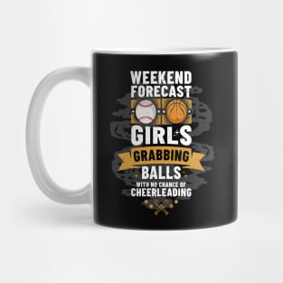 Weekend Forecast Girls Grabbing Balls Cheerleader Mug